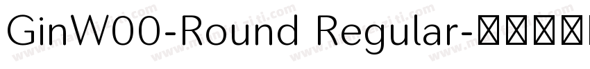 GinW00-Round Regular字体转换